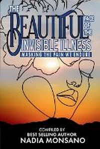 Enlarge image Cover: The Beautiful Face of the Invisible Illness - Victorious You Press