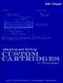 Cover: Designing and Forming Custom Cartridges for Rifles and Handguns - Z-Hat Publishing