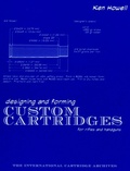 Cover: Designing and Forming Custom Cartridges for Rifles and Handguns - Z-Hat Publishing