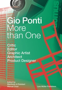 Abbildung von: Gio Ponti. More than One - Lars Müller Publishers