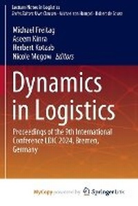 Enlarge image Cover: Dynamics in Logistics - Springer