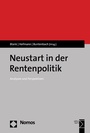 Cover: Neustart in der Rentenpolitik - Nomos