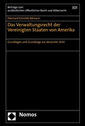 Cover: Das Verwaltungsrecht der Vereinigten Staaten von Amerika - Nomos