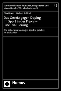 Abbildung von: Das Gesetz gegen Doping im Sport in der Praxis - Eine Evaluierung - Nomos