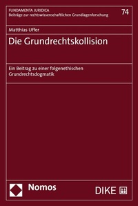 Abbildung von: Die Grundrechtskollision - Nomos