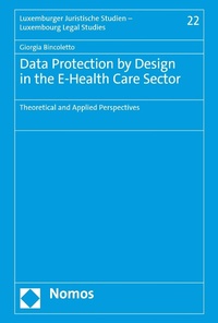Enlarge image Cover: Data Protection by Design in the E-Health Care Sector - Nomos
