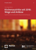 Cover: Kirchenaustritte seit 2018: Wege und Anl&auml;sse - Nomos