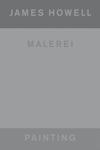 Abbildung von: James Howell: Painting | Malerei - Hatje Cantz Verlag