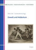 Cover: Gewalt und Heldentum - Ergon
