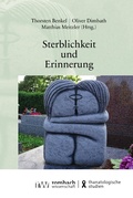 Cover: Sterblichkeit und Erinnerung - Rombach Wissenschaft