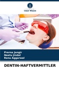 Cover: Dentin-Haftvermittler - Verlag Unser Wissen
