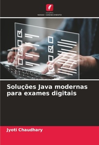 Enlarge image Cover: Solucoes Java modernas para exames digitais - Edicoes Nosso Conhecimento