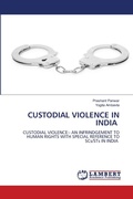 Cover: Custodial Violence in India - LAP Lambert Academic Publishing