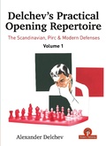 Cover: Delchev's Practical Opening Manual - Volume 1 - Thinkers Publishing