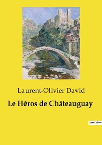 Abbildung von: Le Heros de Chateauguay - Culturea