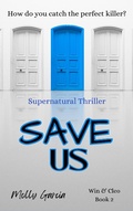 Cover: Save Us (Win & Cleo, #2) - Molly Garcia