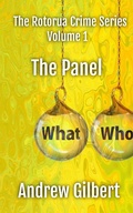 Cover: The Panel (The Rotorua Crime Series, #1) - Andrew Gilbert