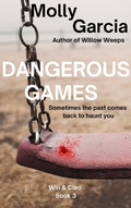 Cover: Dangerous Games (Win & Cleo, #3) - Molly Garcia