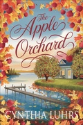 Cover: The Apple Orchard (Blueberry Hill, #2) - Cynthia Luhrs