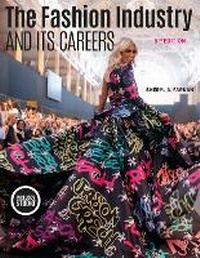 Abbildung von: The Fashion Industry and Its Careers - Bloomsbury Publishing USA