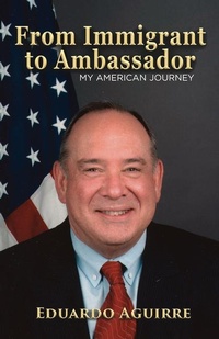 Abbildung von: From Immigrant to Ambassador - Not Avail