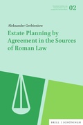 Bild: Estate Planning by Agreement in the Sources of Roman Law - Brill Deutschland GmbH