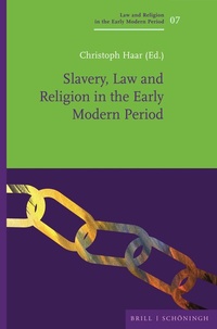 Abbildung von: Slavery, Law and Religion in the Early Modern Period - Brill | Schöningh