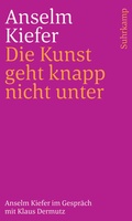 Cover: Die Kunst geht knapp nicht unter - Suhrkamp