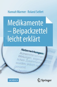 Abbildung von: Medikamente - Beipackzettel leicht erklärt - Springer