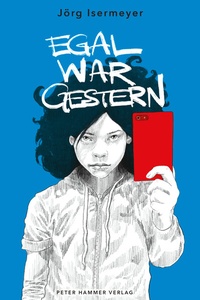 Abbildung von: Egal war gestern - Peter Hammer Verlag
