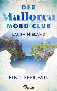 Abbildung von: Der Mallorca Mord Club - Ein tiefer Fall - beTHRILLED