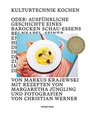 Cover: Kulturtechnik Kochen - Schwabe Verlagsgruppe AG Schwabe Verlag