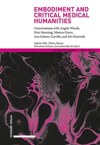 Abbildung von: Embodiment and Critical Medical Humanities - Schwabe Verlagsgruppe AG Schwabe Verlag