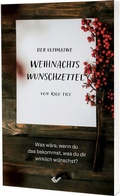 Cover: Der ultimative Weihnachtswunschzettel - Christliche Verlagsgesellschaft