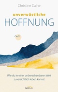 Cover: Unverw&uuml;stliche Hoffnung - Gerth Medien