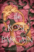 Cover: The Rose Bargain - Collins