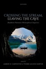 Cover: Crossing the Stream, Leaving the Cave - OUP eBook
