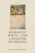 Abbildung von: Romantic Poets and the Laughter of Feeling - OUP eBook