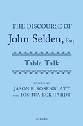 Cover: The Discourse of John Selden, Esq. (Table Talk) - Oxford University Press