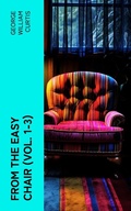 Cover: From the Easy Chair (Vol. 1-3) - e-artnow