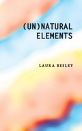 Cover: (Un)Natural Elements - Downingfield Press
