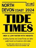 Cover: North Devon Coast Tide Times 2024 - Yellow Publications