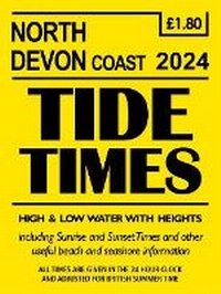 Abbildung von: North Devon Coast Tide Times 2024 - Yellow Publications