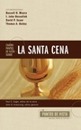 Cover: Cuatro Puntos de Vista Sobre La Santa Cena - Vida Publishers