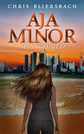 Cover: Aja Minor: Shanghaied (A Psychic Crime Thriller Series Book 5) - Chris Bliersbach