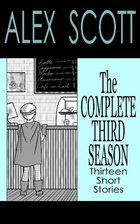Enlarge image Cover: The Complete Third Season - Alex Scott