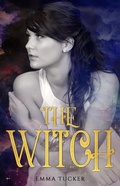 Cover: The Witch - Emma Tucker