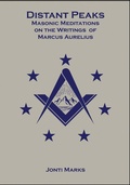 Cover: Distant Peaks: Masonic Meditations on the Writings of Marcus Aurelius - Jonti Marks