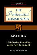 Abbildung von: The Pentecostal Commentary: Matthew - Billy Prewitt