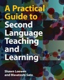 Cover: A Practical Guide to Second Language Teaching and Learning - Cambridge University Press